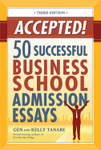 Accepted! 50 Successful Business School Admission Essays